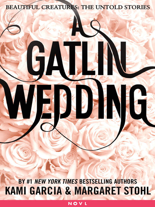 Title details for A Gatlin Wedding by Kami Garcia - Available